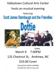 Scott Stambaugh and Friendlies with Dottie @ Valleytown Cultural Arts Center